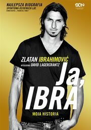 Ja, Ibra, Ibrahimović Zlatan, Lagercrantz David