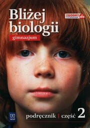 Bliżej biologii 2 Podręcznik, Jastrzębska Ewa, Pyłka-Gutowska Ewa