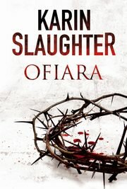 Ofiara, Slaughter Karin
