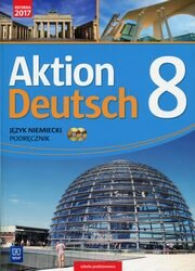 Aktion Deutsch Język niemiecki 8 Podręcznik + 2CD, Potapowicz Anna