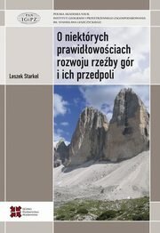 O niektórych prawidłowościach rozwoju rzeźby gór i ich przedpoli, Leszek Starkel
