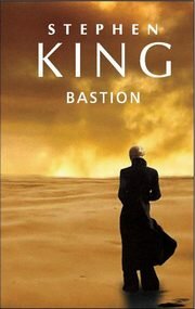 Bastion, Stephen King